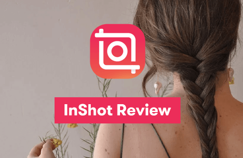 InShot Review: A Simple, Powerful & Fun Video Editor